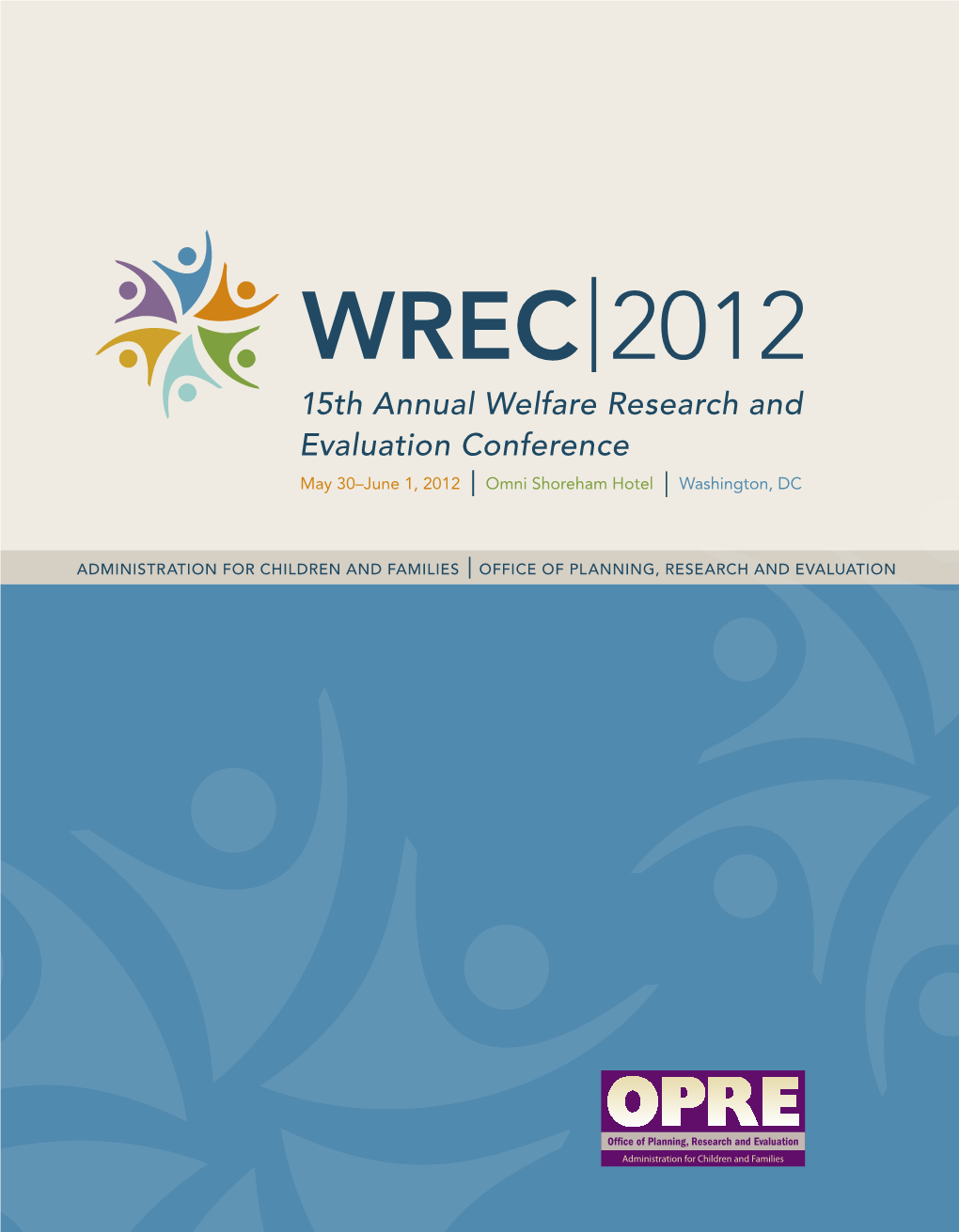 15Th Annual Welfare Research and Evaluation Conference Program Book