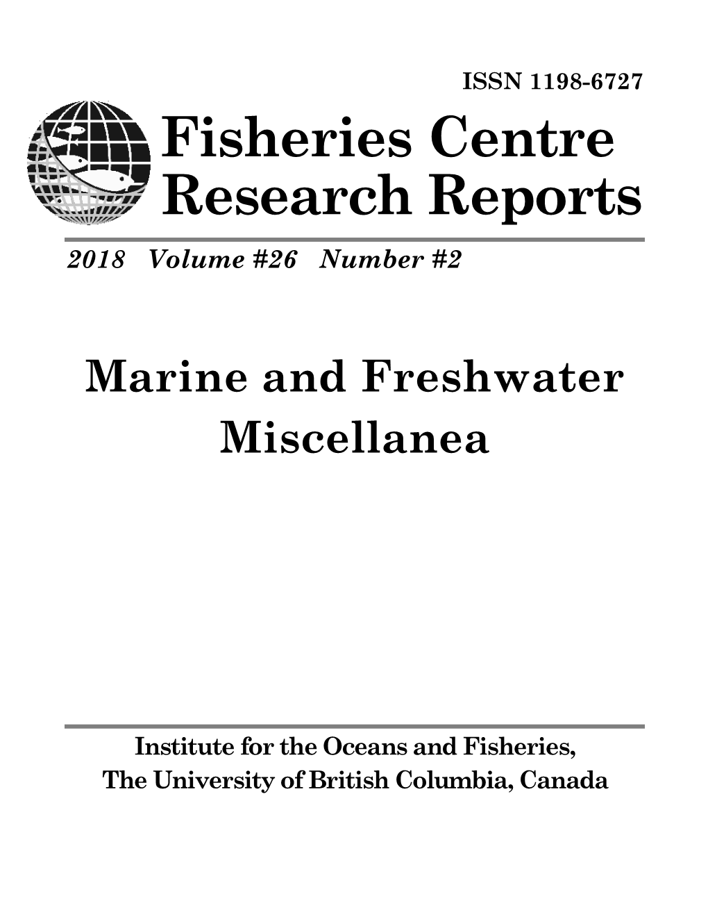 Fisheries Centre Research Reports 2018 Volume #26 Number #2