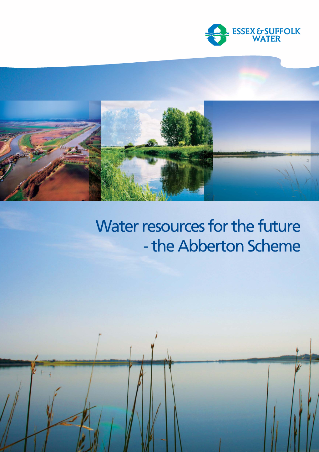 Water Resources for the Future - the Abberton Scheme New Waters Run Deep