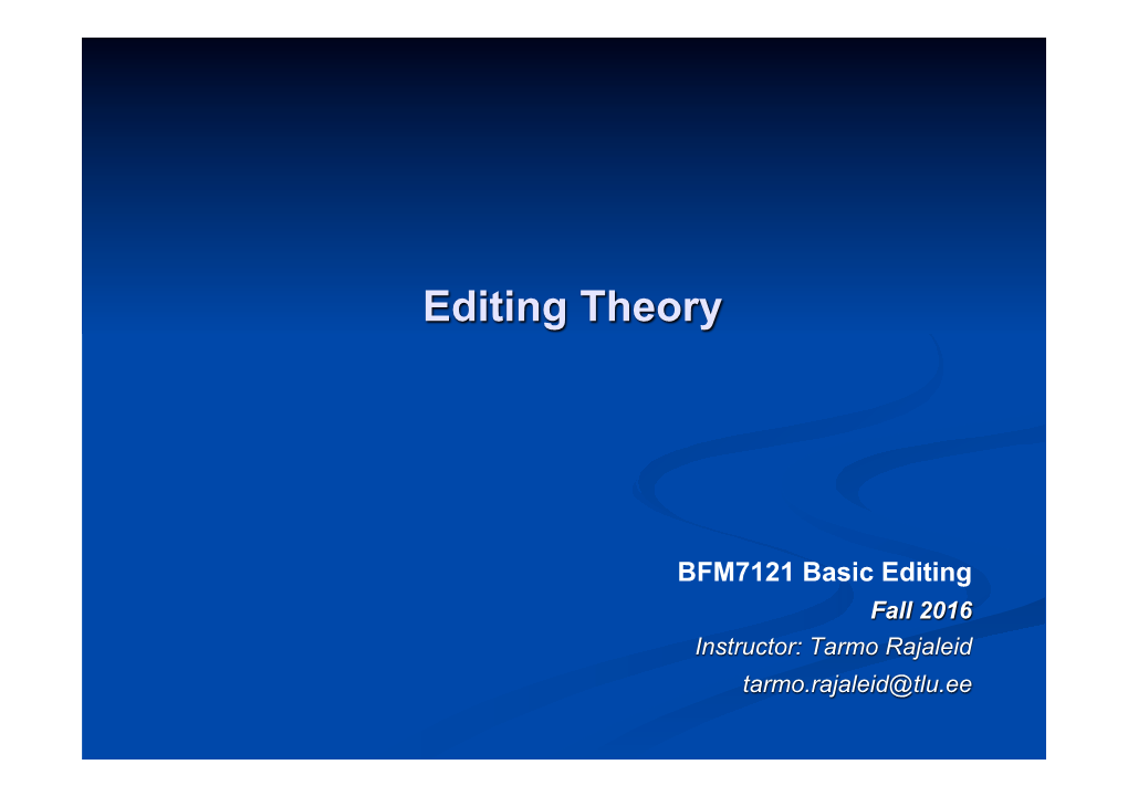 Editing Theory