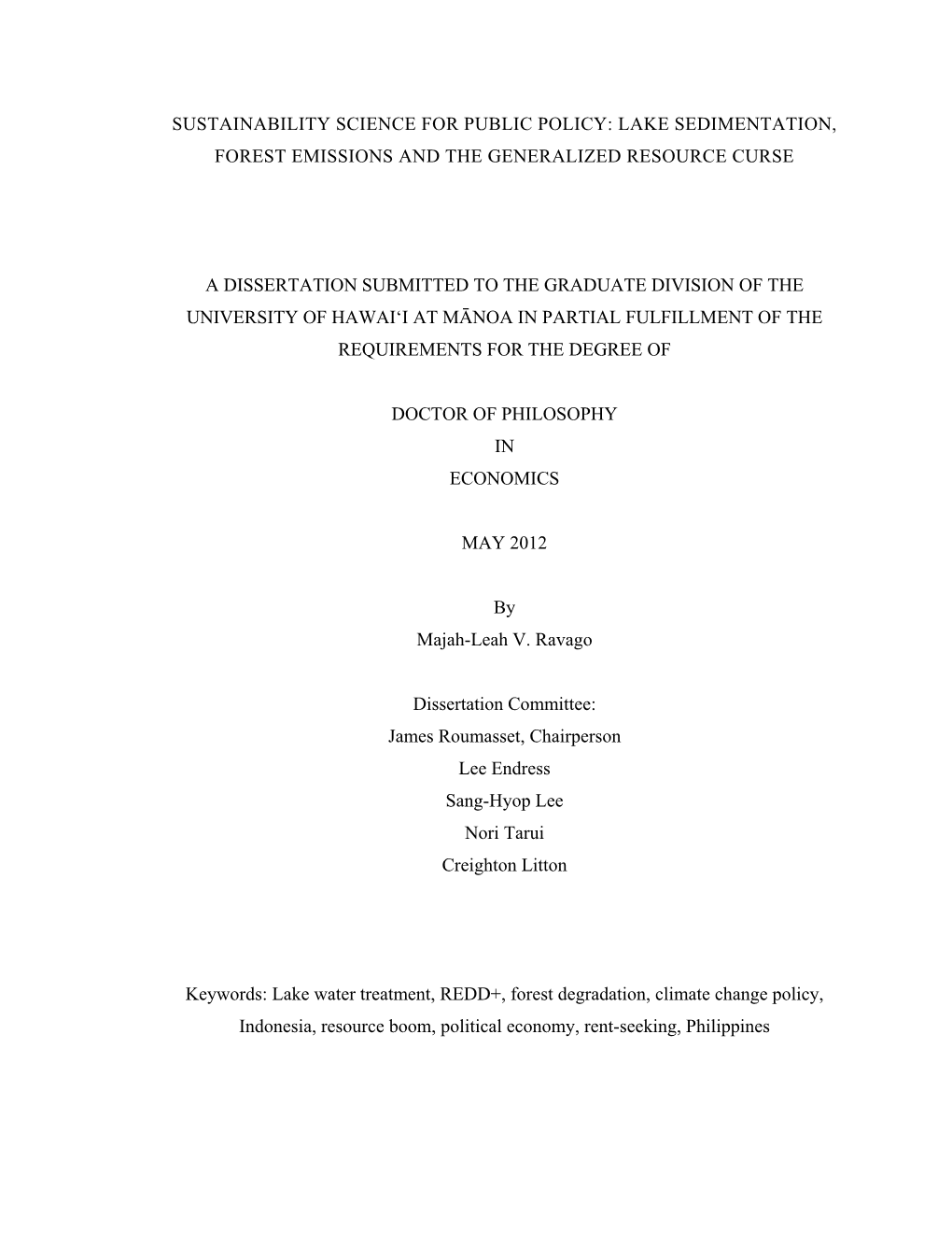 Lake Sedimentation, Forest Emissions and the Generalized Resource Curse a Dissertatio