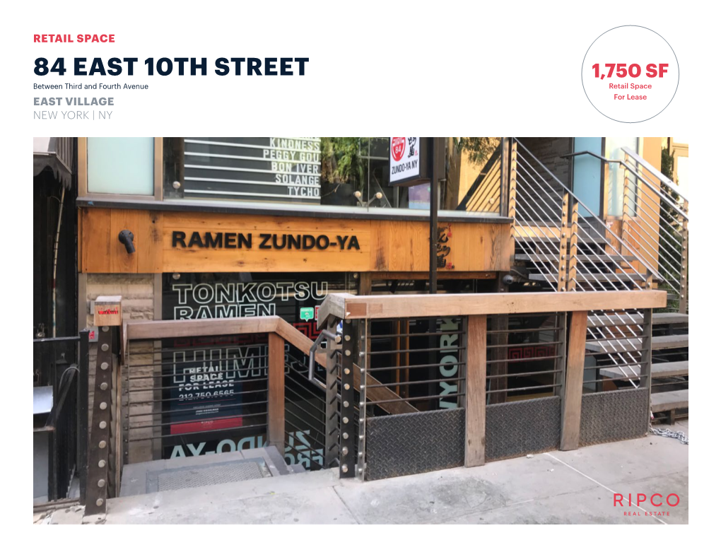 84 EAST 10TH STREET 1,750 SF Between Third and Fourth Avenue Retail Space EAST VILLAGE for Lease NEW YORK | NY AREA RETAIL SPACE DETAILS
