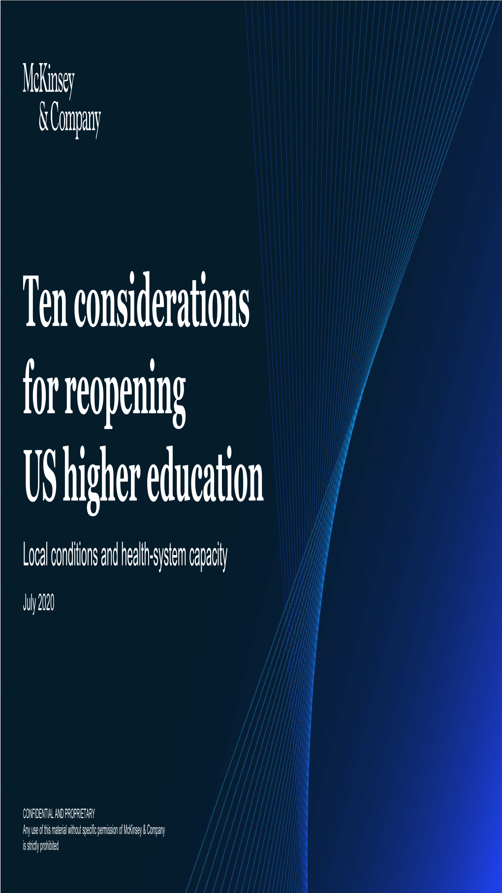 Ten Considerations for Reopening US Higher Education Local Conditions and Health-System Capacity July 2020