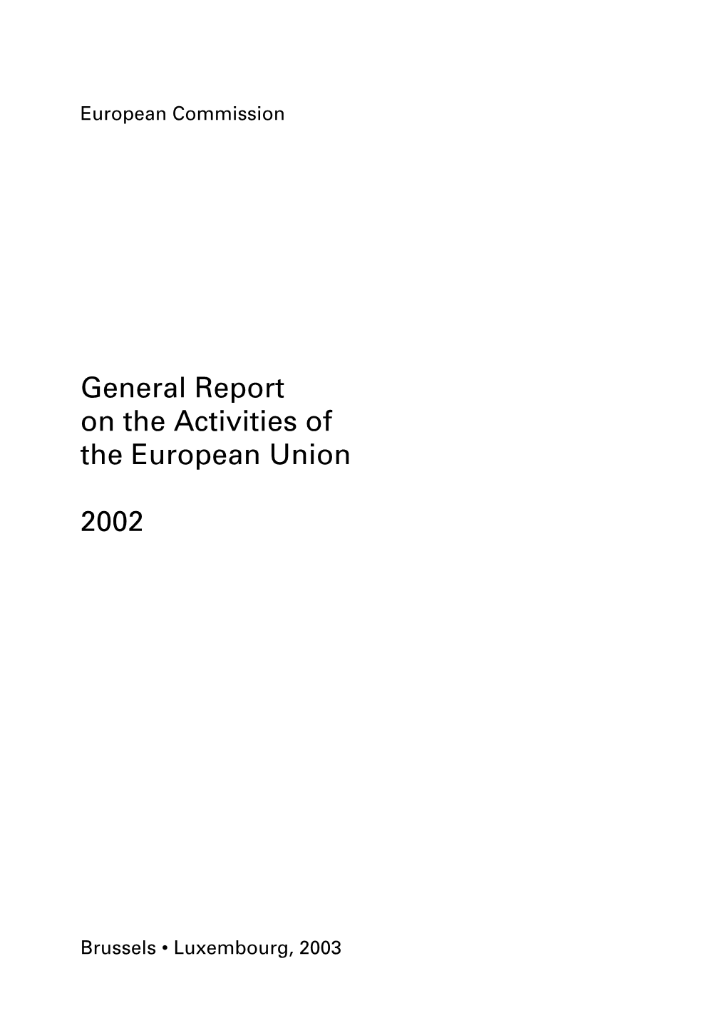General Report on the Activities of the European Union 2002