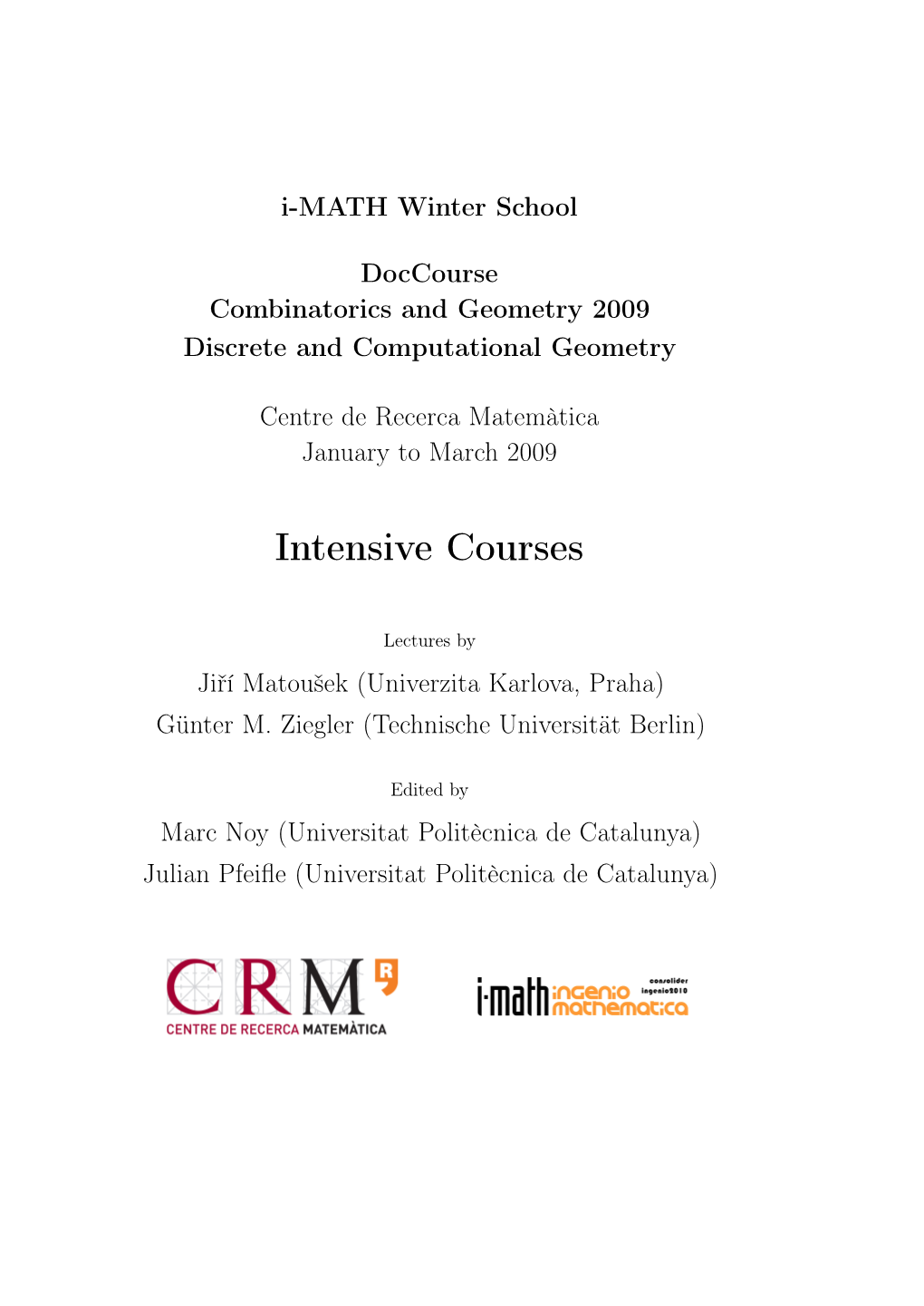 Intensive Courses