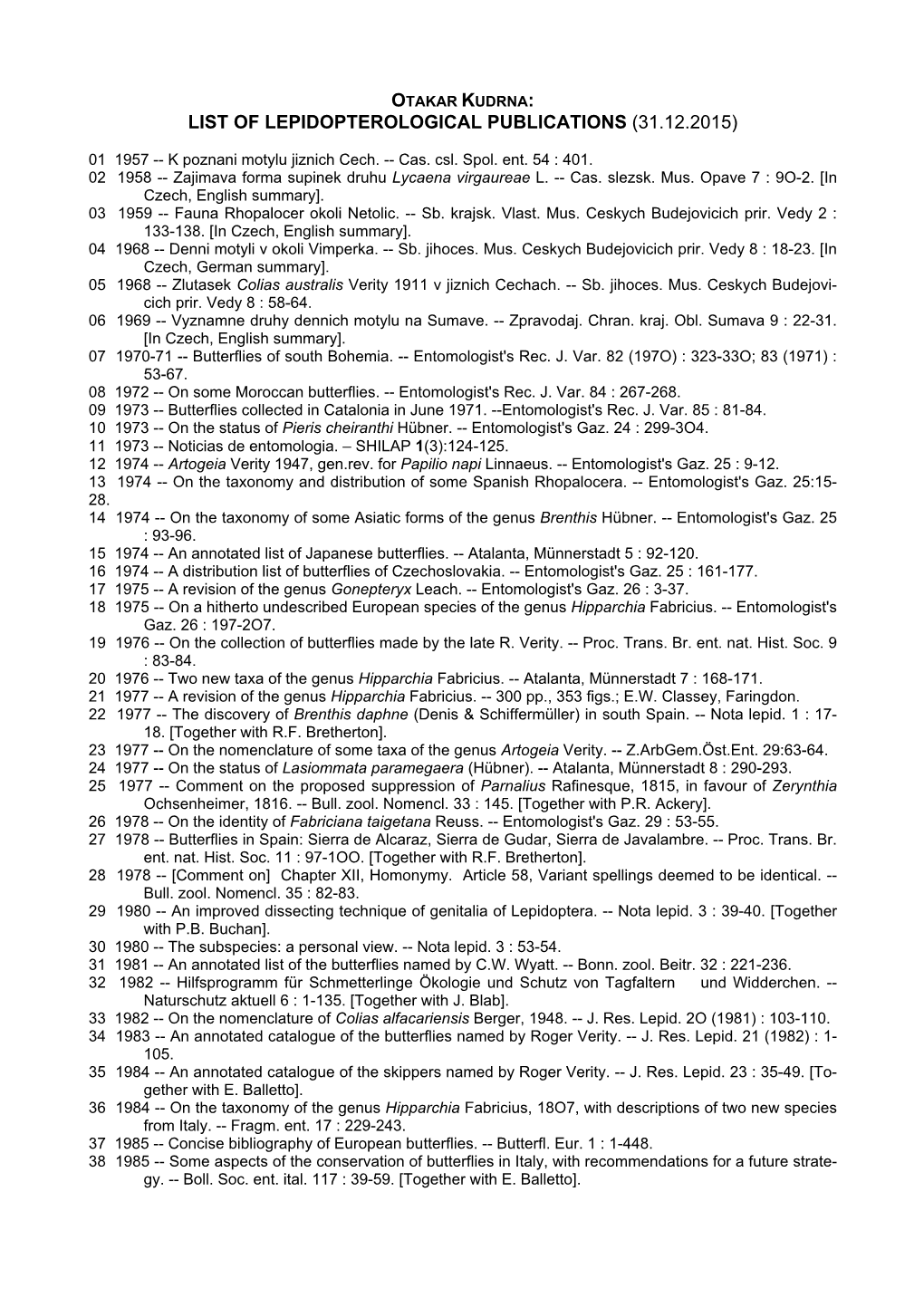 List of Lepidopterological Publications (31.12.2015)