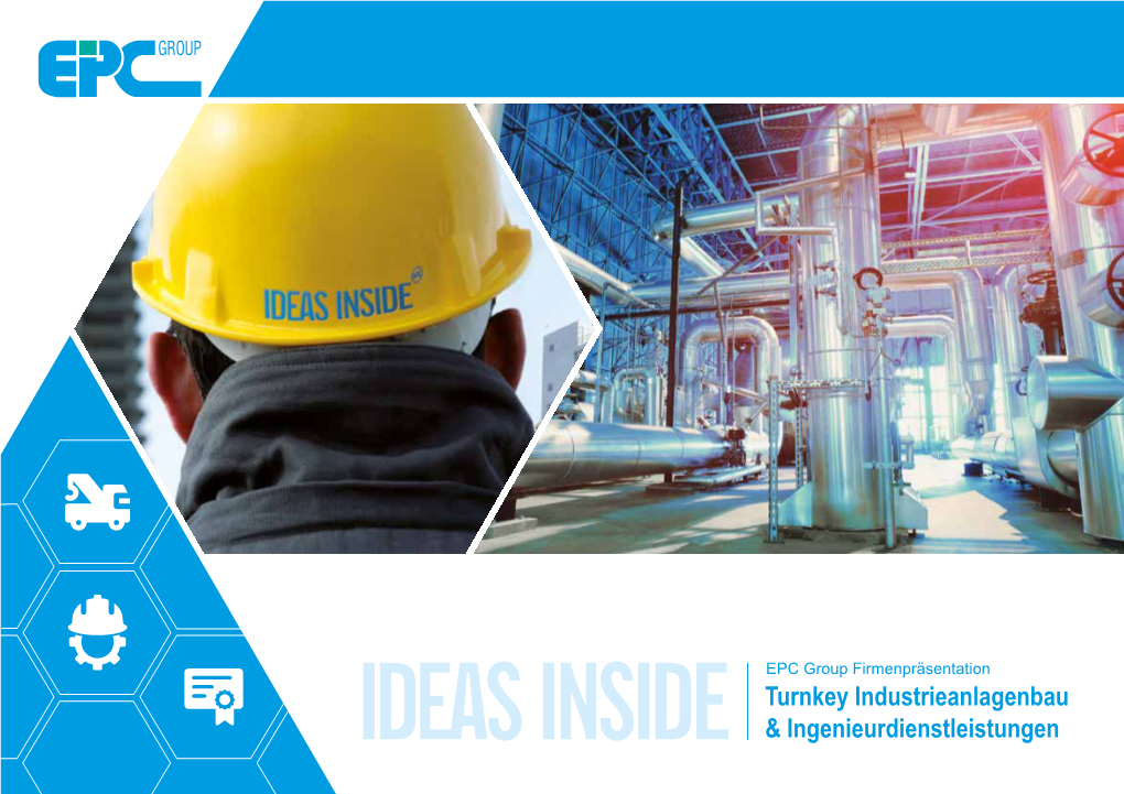 EPC Group Firmenpräsentation Turnkey Industrieanlagenbau & Ingenieurdienstleistungen EPC Group | Das Unternehmen 3