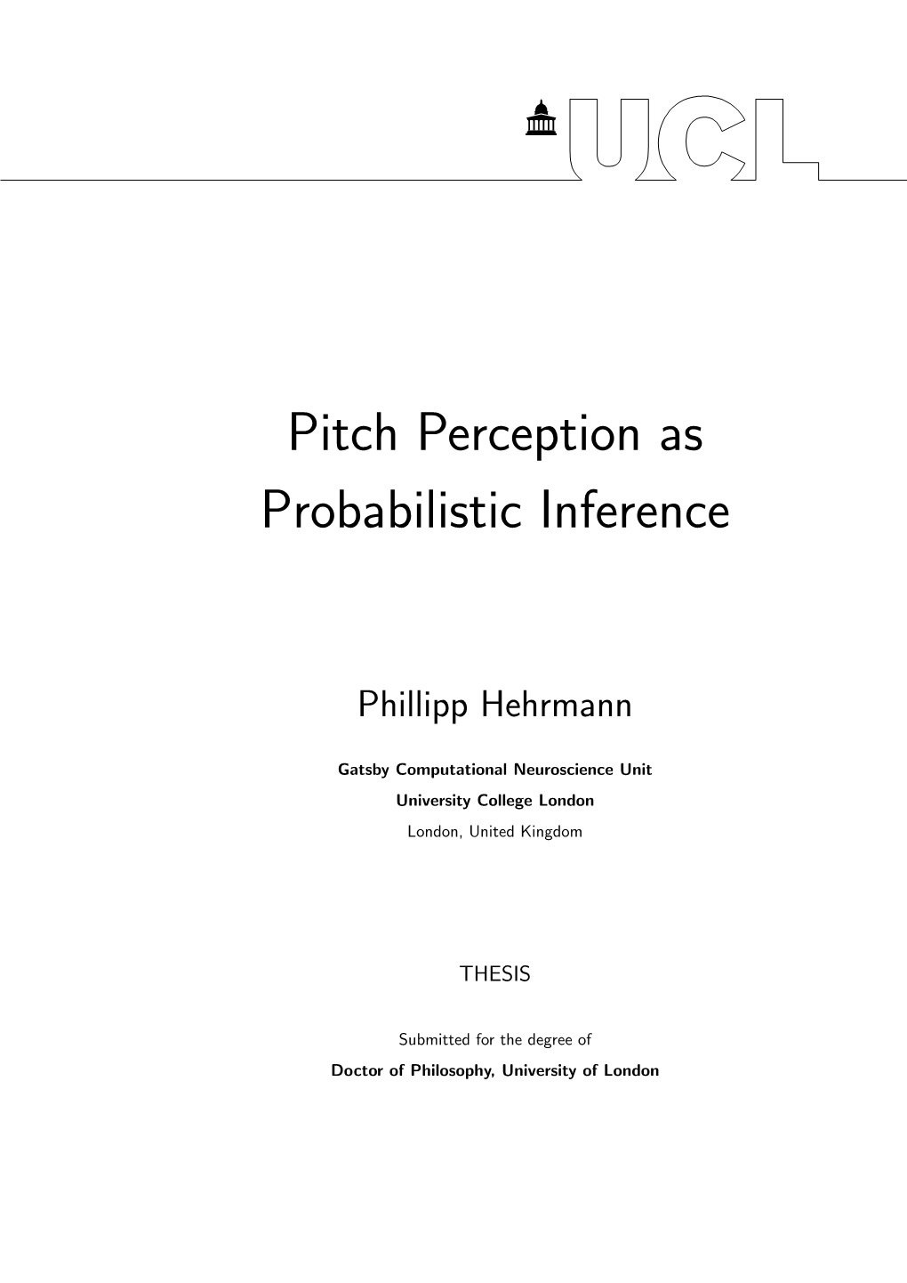 Pitch Perception As Probabilistic Inference