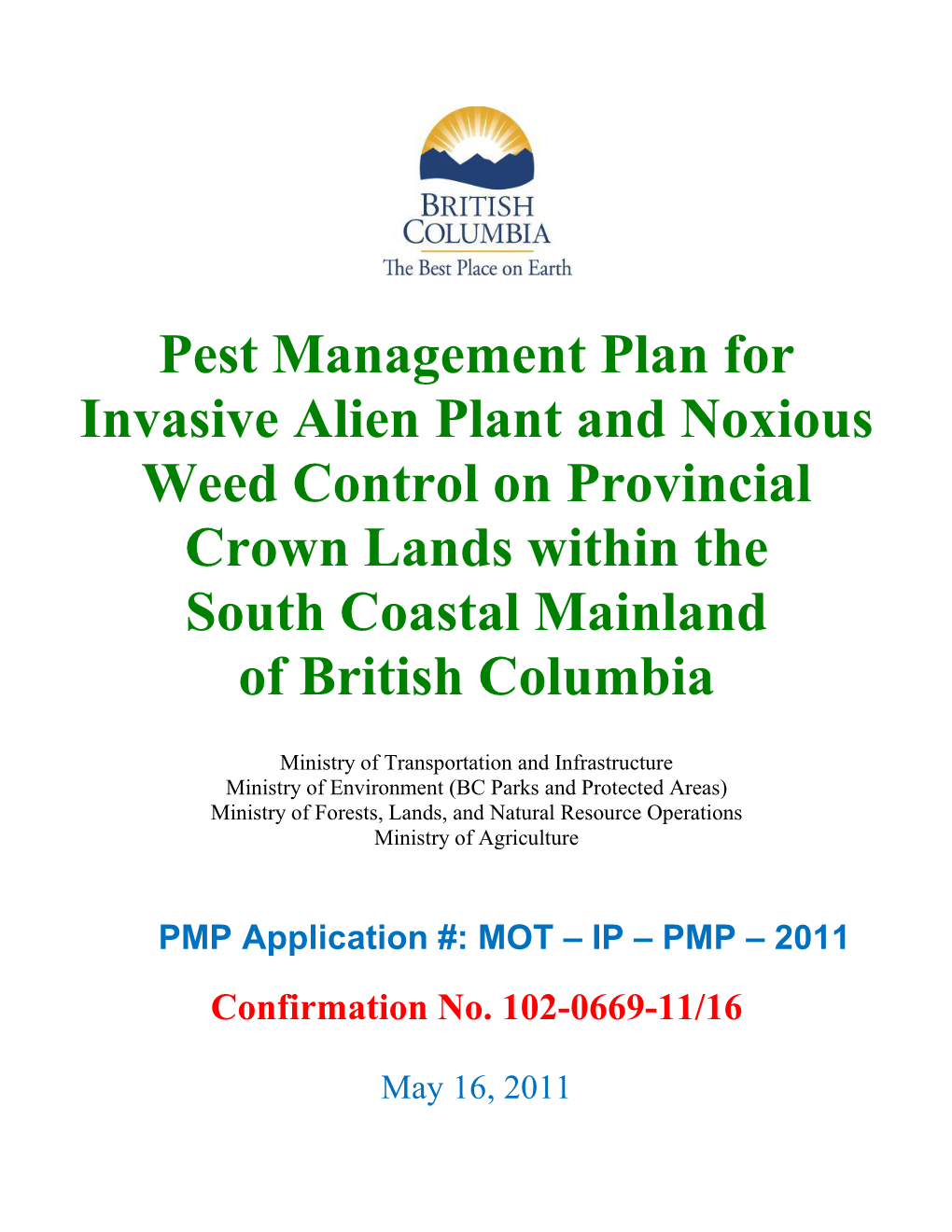 Pest Management Plan for Invasive Alien Plant and Noxious Weed Control on Provincial Crown Lands Within the South Coastal Mainland of British Columbia