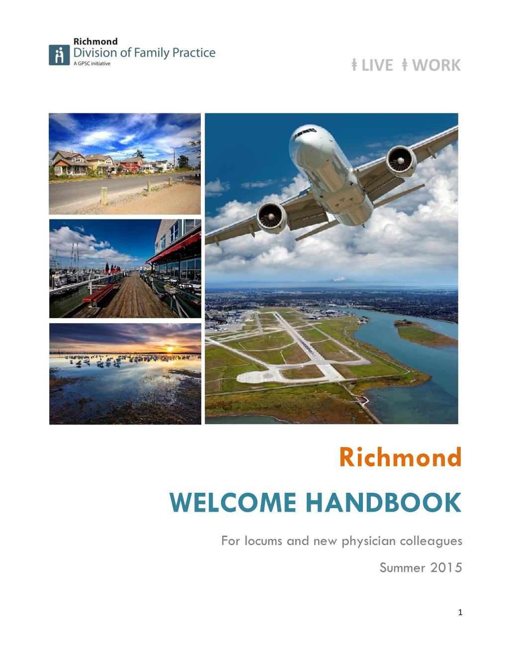 Richmond WELCOME HANDBOOK for Locums and New Physician Colleagues Summer 2015