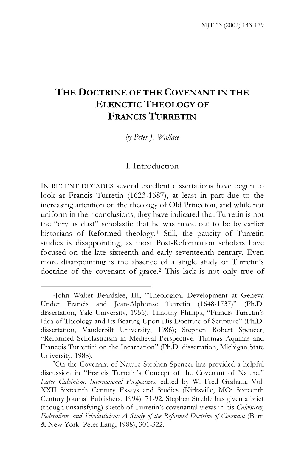 The Doctrine of the Covenant in the Elenctic Theology of Francis Turretin