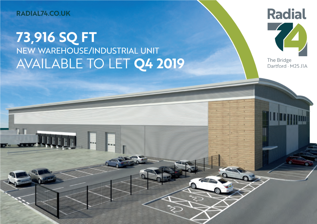 73,916 Sq Ft Available to Let Q4 2019