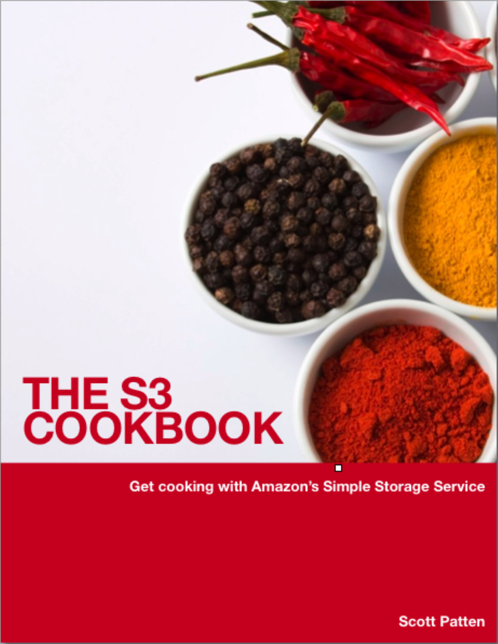 The S3 Cookbook Get Cooking with Amazon’S Simple Storage Service