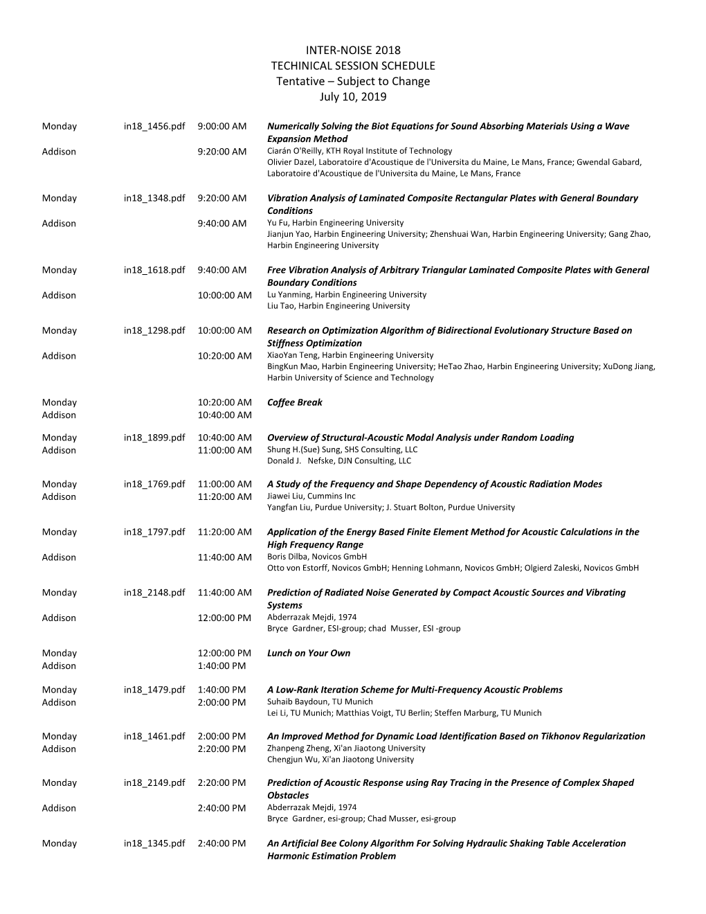 INTER-NOISE 2018 TECHINICAL SESSION SCHEDULE Tentative – Subject to Change July 10, 2019