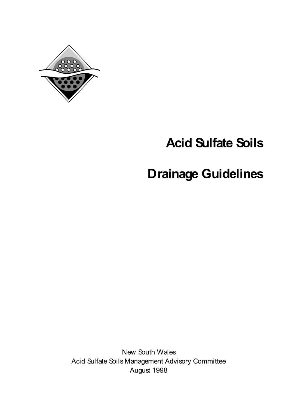 Drainage of Land in Potential Acid Sulfate Soil Areas