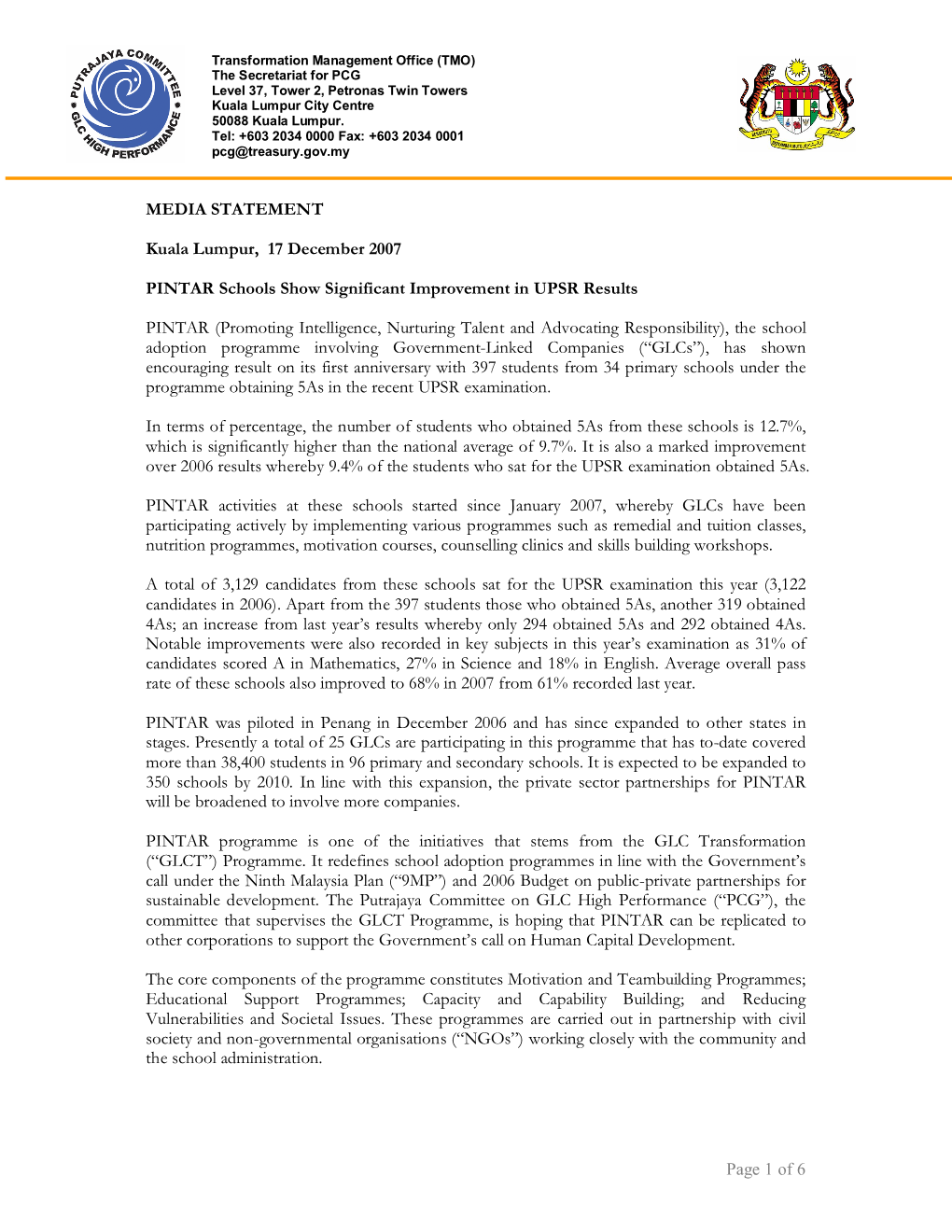 Page 1 of 6 MEDIA STATEMENT Kuala Lumpur, 17 December 2007 PINTAR Schools Show Significant Improvement in UPSR Results PINTAR