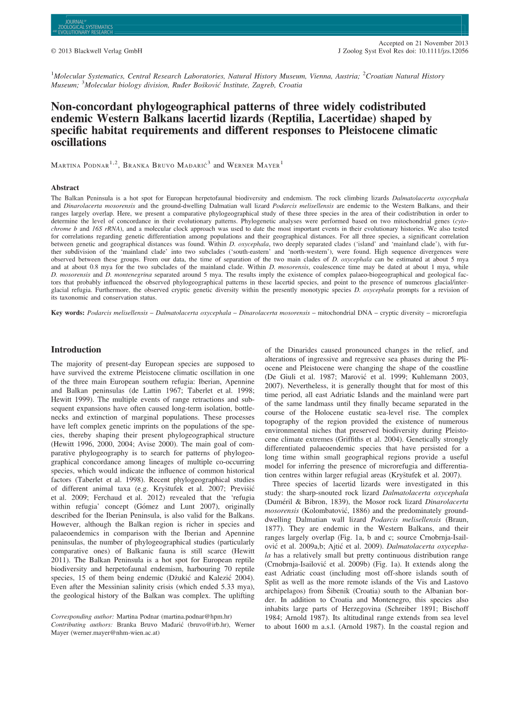 Reptilia, Lacertidae) Shaped by Speciﬁc Habitat Requirements and Different Responses to Pleistocene Climatic Oscillations