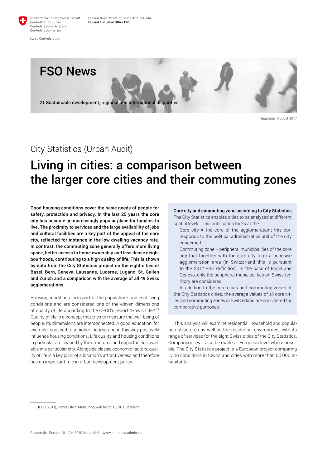 A Comparison Between the Larger Core Cities and Their Commuting Zones