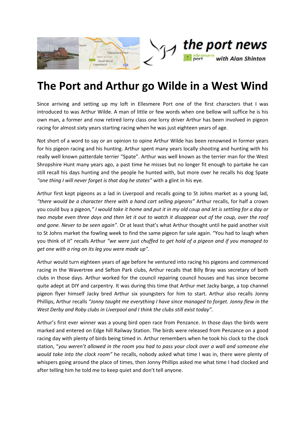 The Port and Arthur Go Wilde in a West Wind
