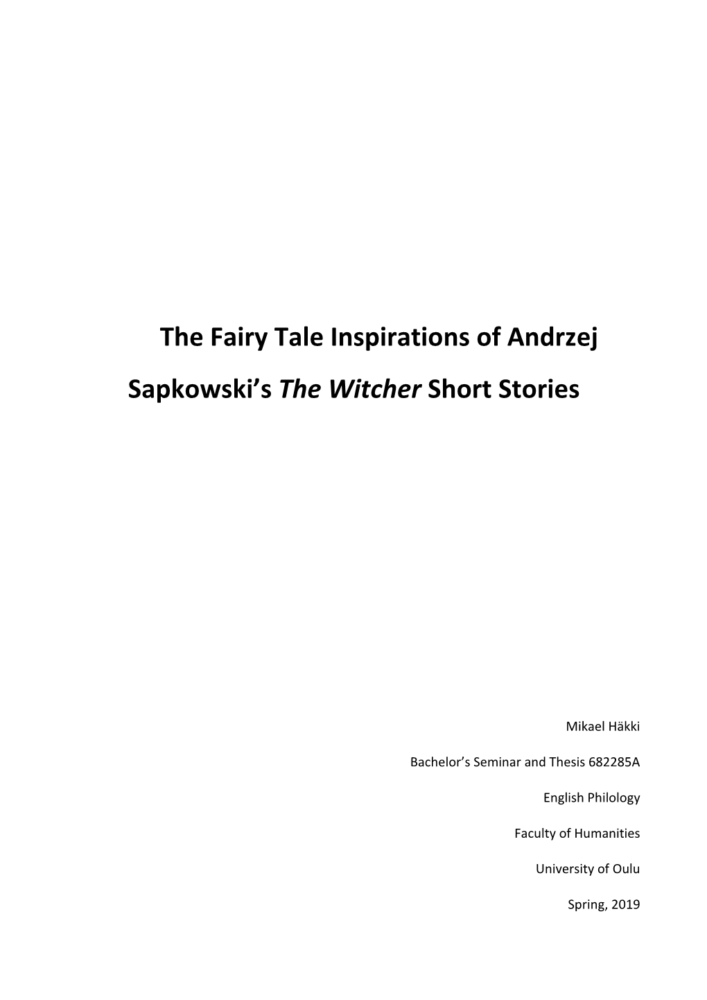 The Fairy Tale Inspirations of Andrzej Sapkowski's the Witcher Short