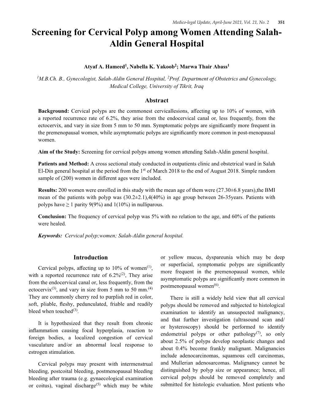 Screening for Cervical Polyp Among Women Attending Salah- Aldin General Hospital