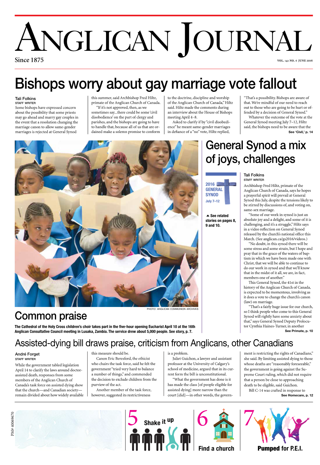 Bishops Worry About Gay Marriage Vote Fallout Tali Folkins This Summer, Said Archbishop Fred Hiltz, to the Doctrine, Discipline and Worship “That’S a Possibility