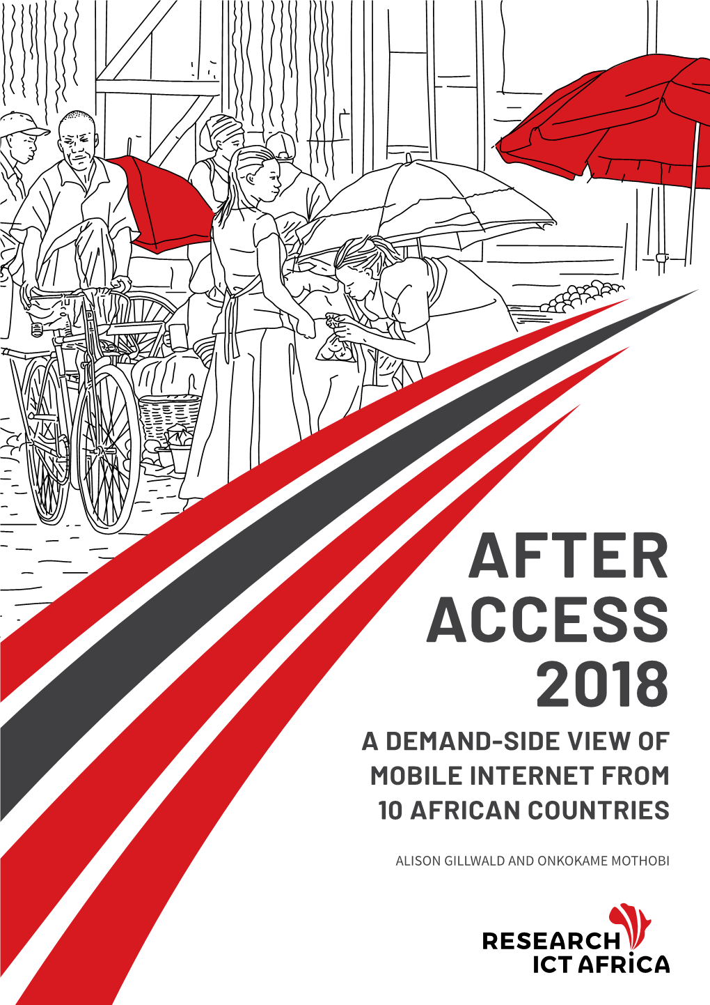 After Access 2018 a Demand-Side View of Mobile Internet from 10 African Countries