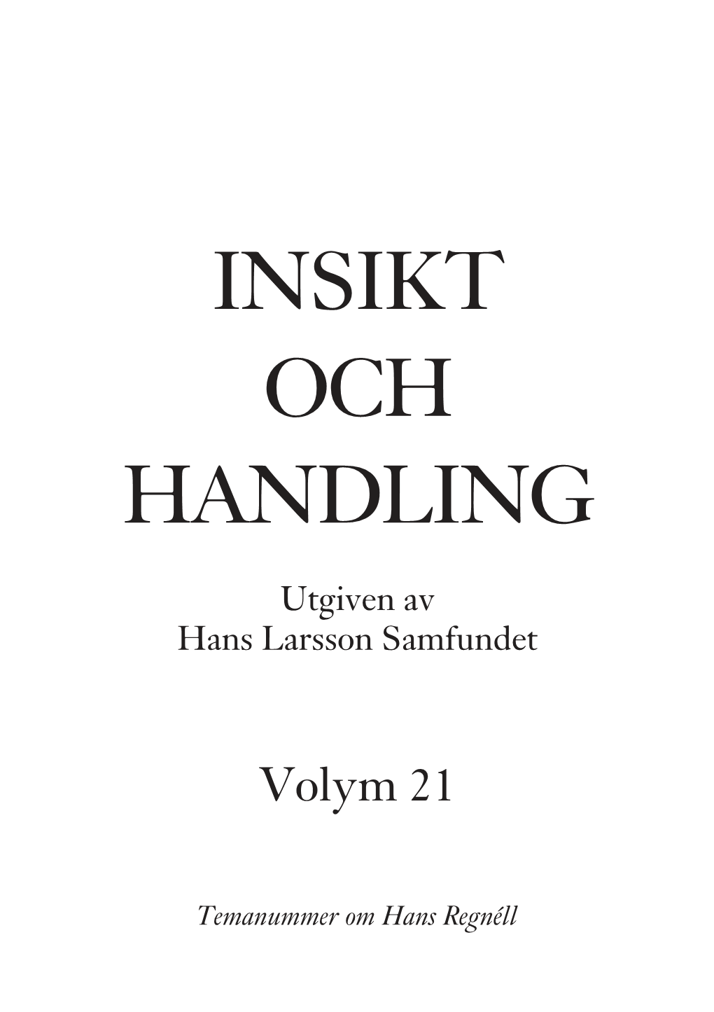 Insikt Och Handling Vol. 21