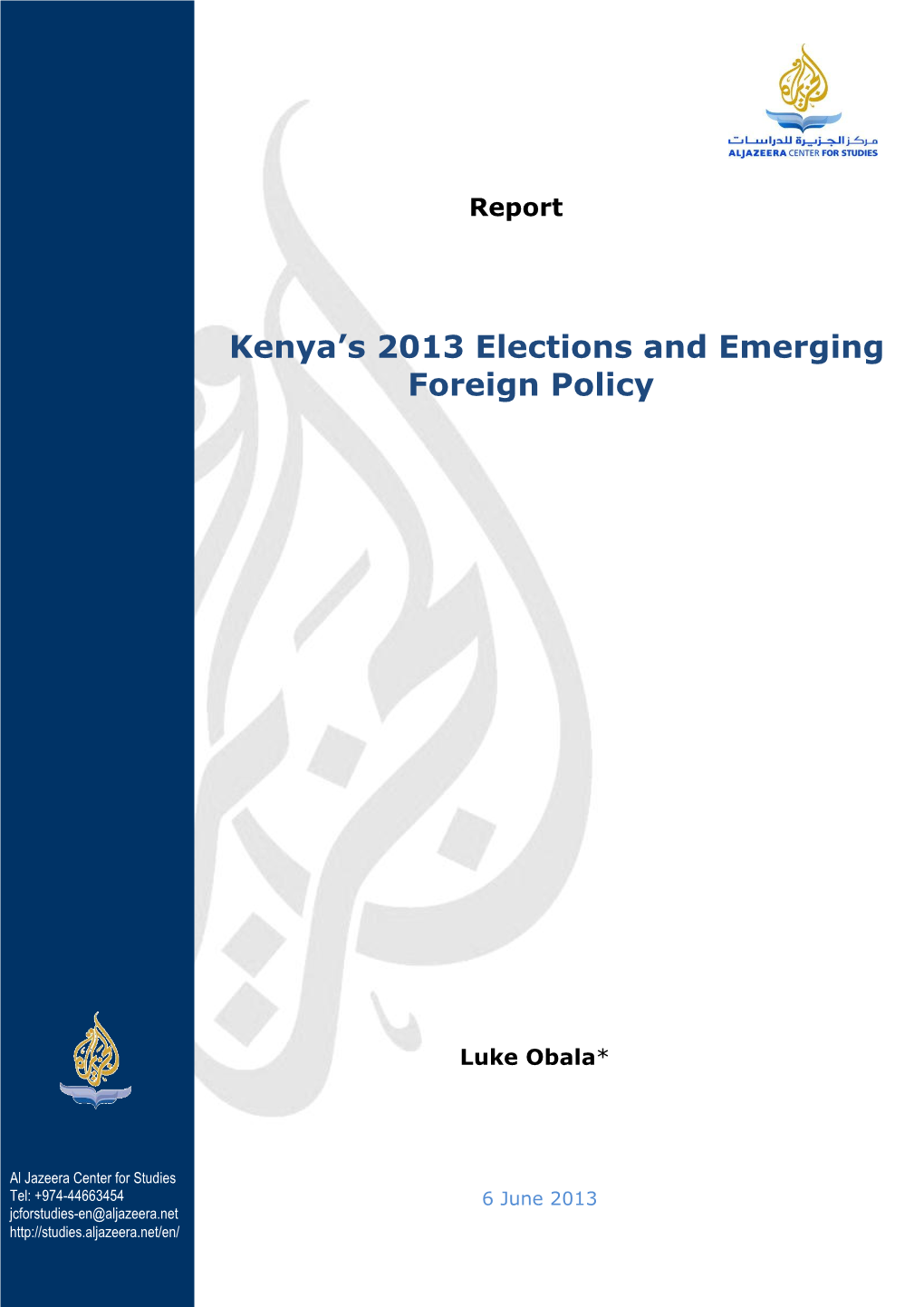 Kenya's 2013 Elections and Emerging Foreign Policy