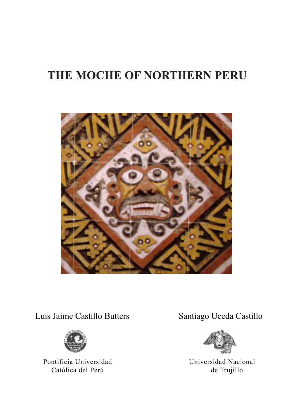 The Moche of Northern Peru.Pmd