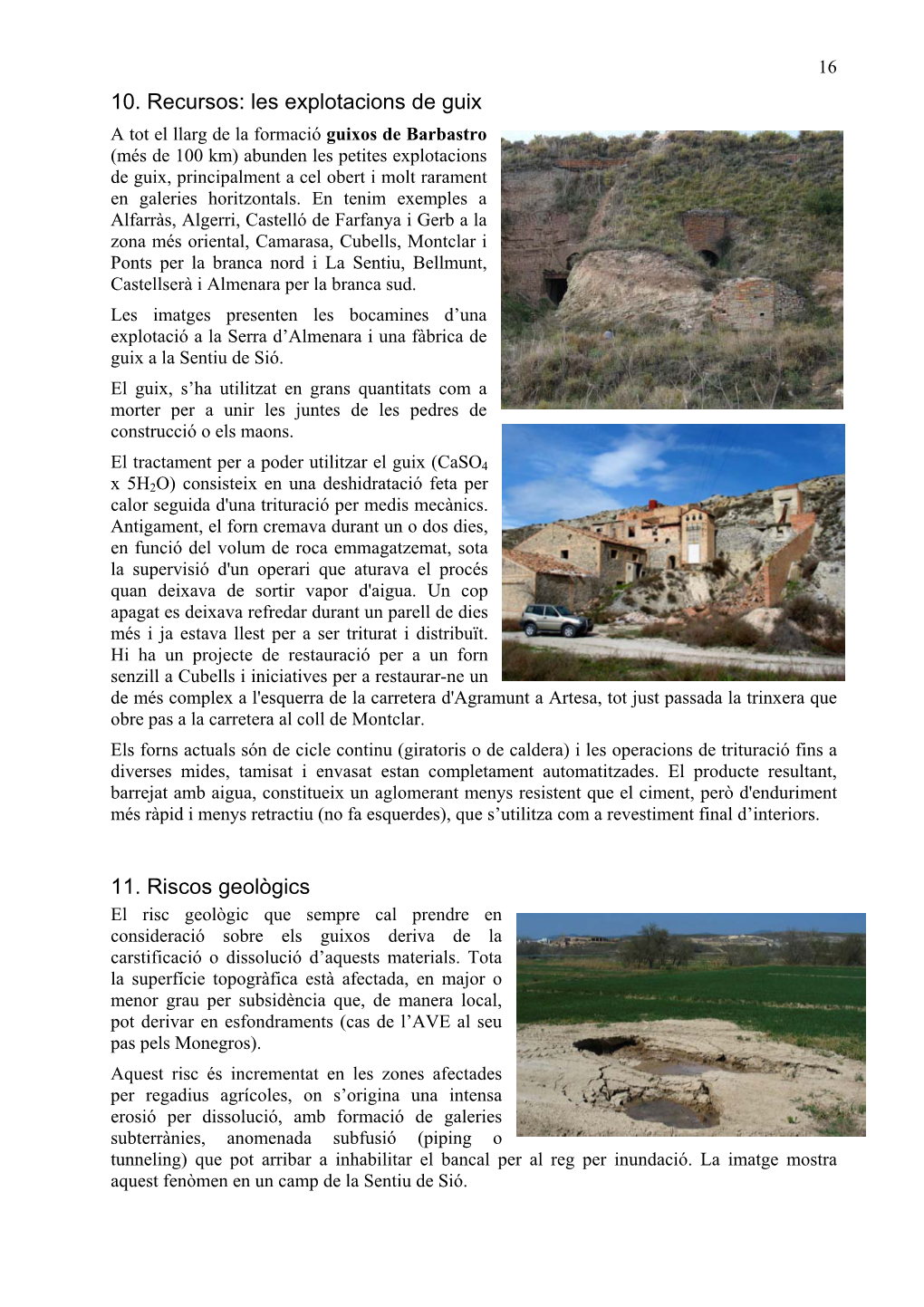 Les Explotacions De Guix 11. Riscos Geològics