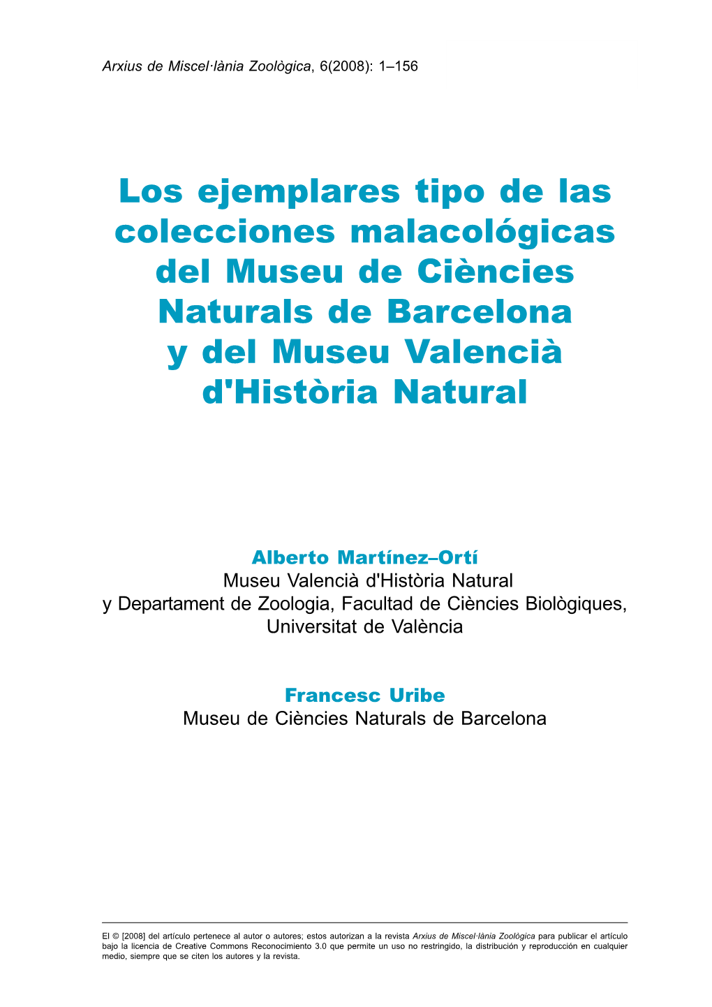 Los Ejemplares Tipo De Las Colecciones Malacológicas Del Museu De Ciències Naturals De Barcelona Y Del Museu Valencià D'història Natural