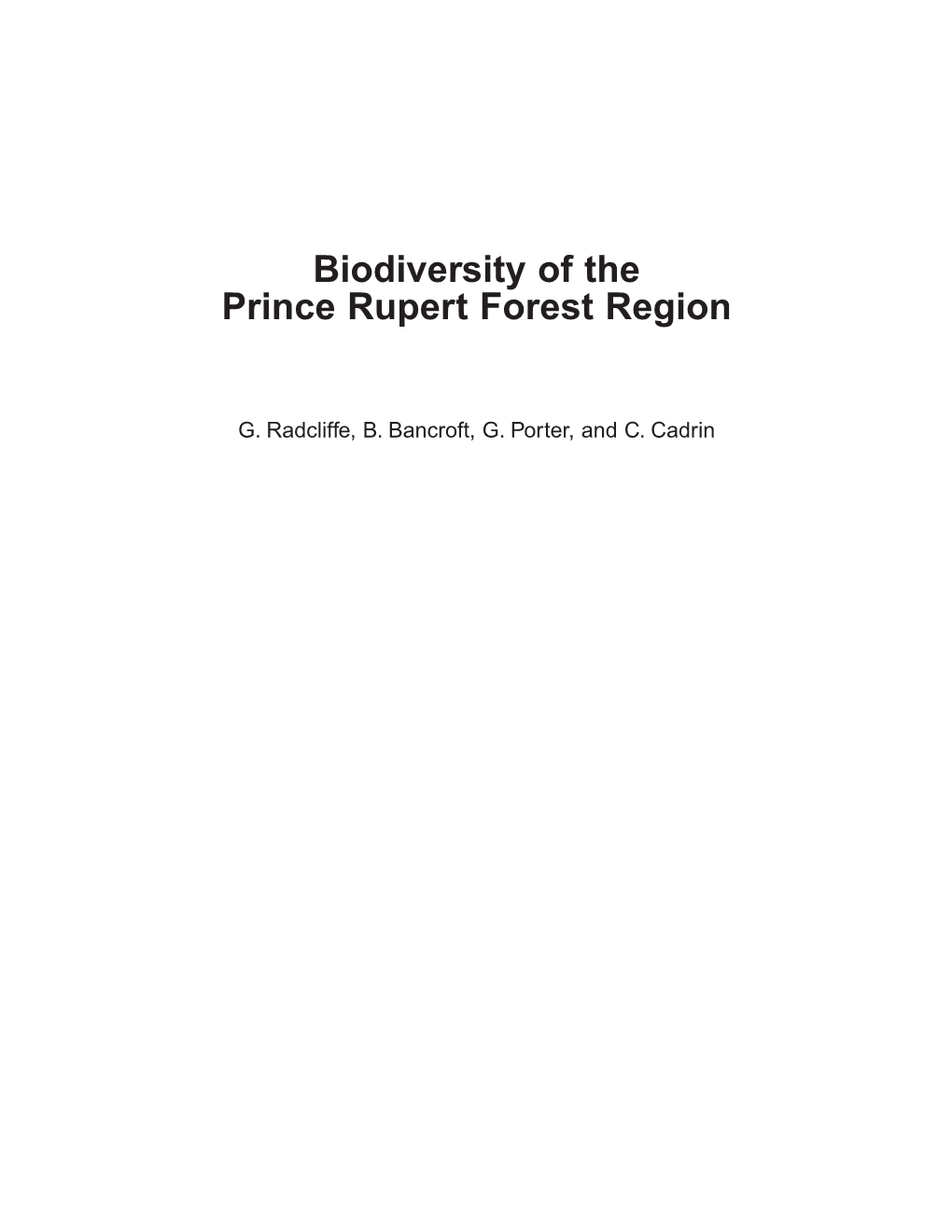 Biodiversity of the Prince Rupert Forest Region