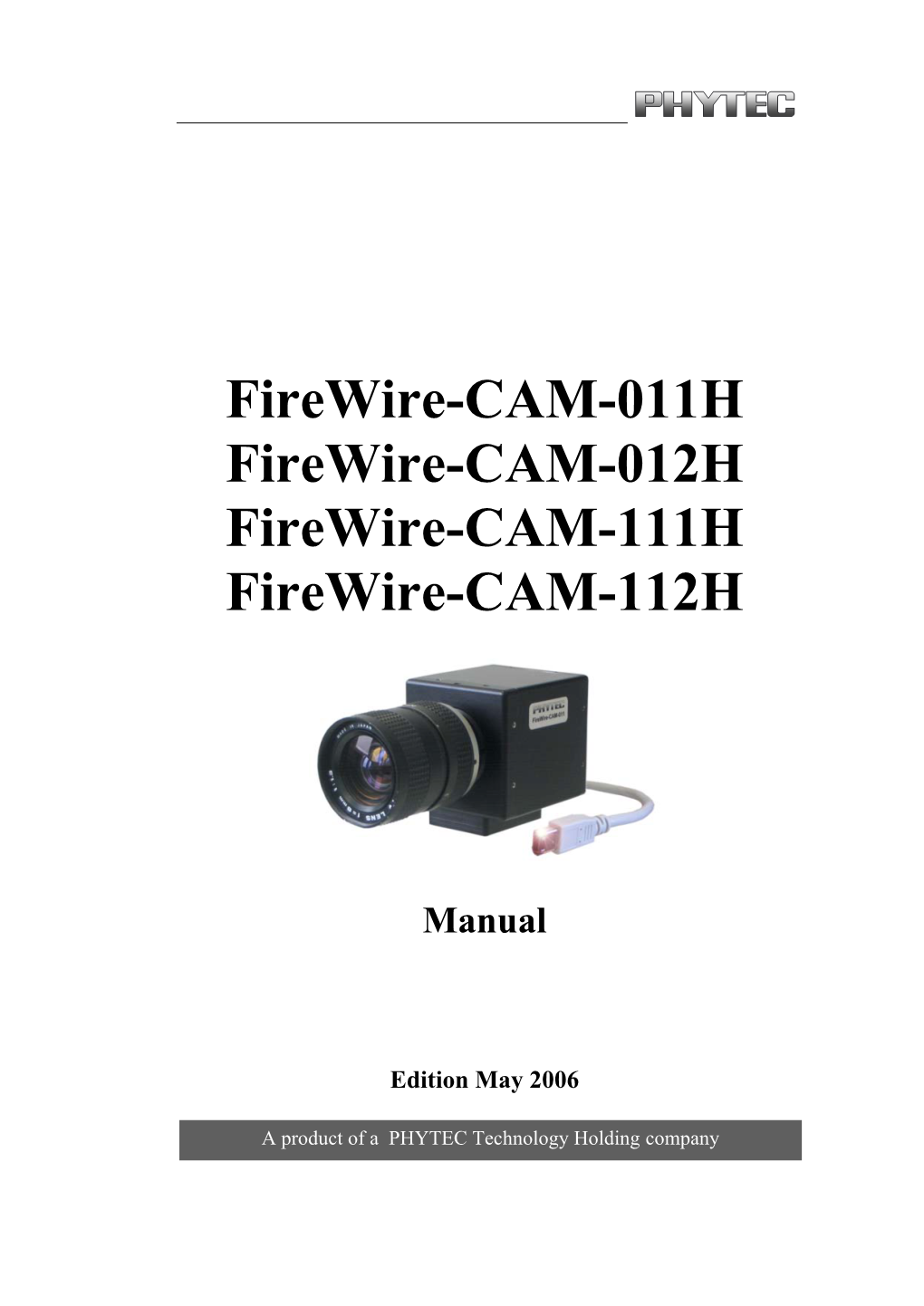 Firewire-CAM-001, CAM-002