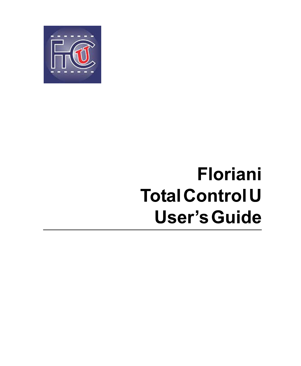 Floriani Total Control U User's Guide