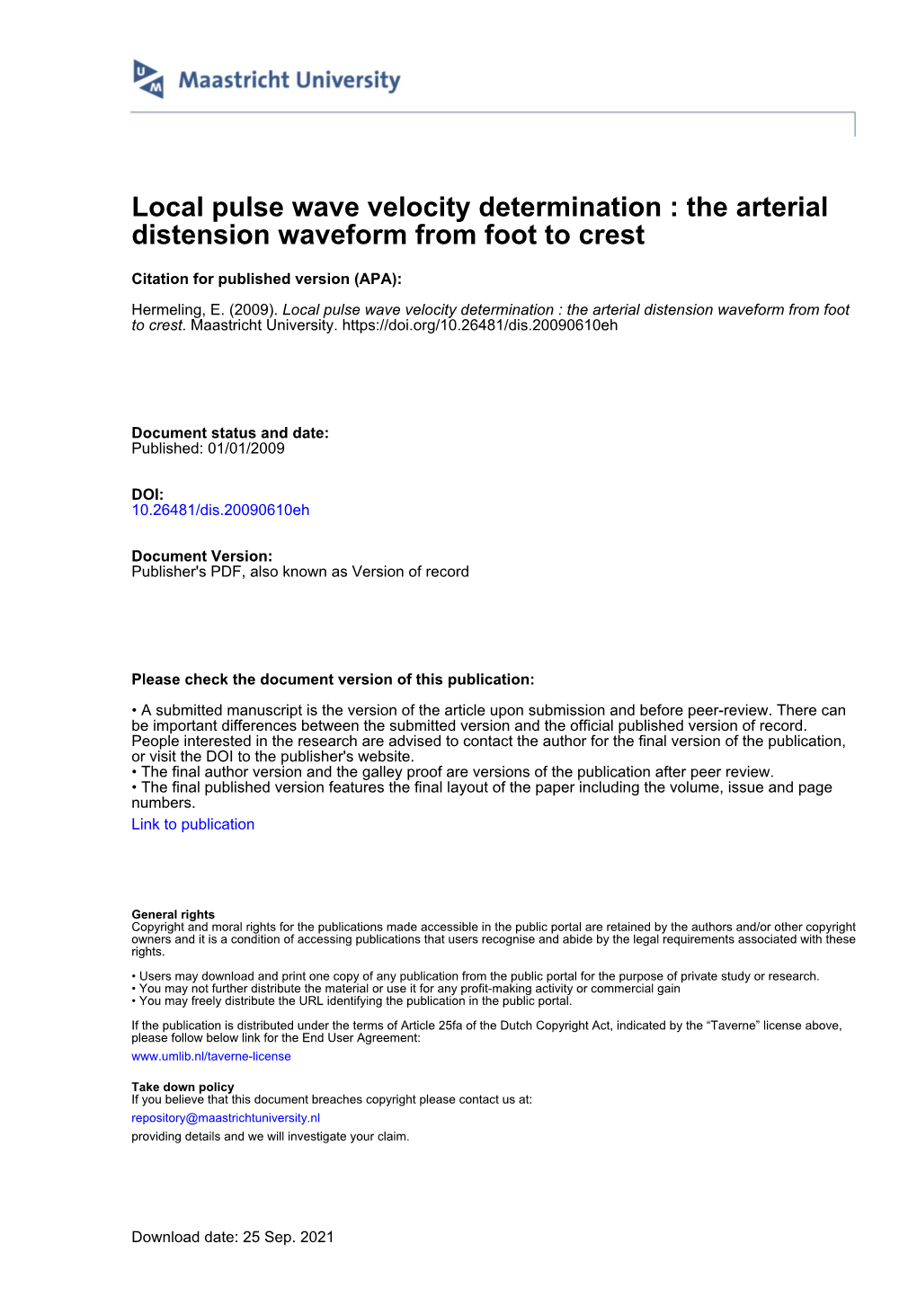 Local Pulse Wave Velocity Determination : the Arterial Distension Waveform from Foot to Crest