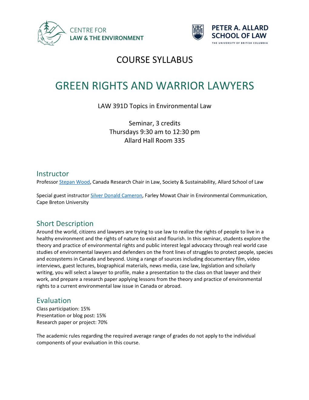 Green Rights and Warrior Lawyers