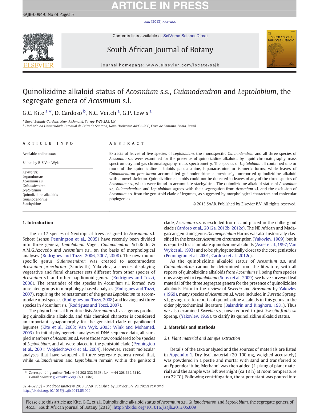 Quinolizidine Alkaloid Status of Acosmium S.S., Guianodendron and Leptolobium, the Segregate Genera of Acosmium S.L