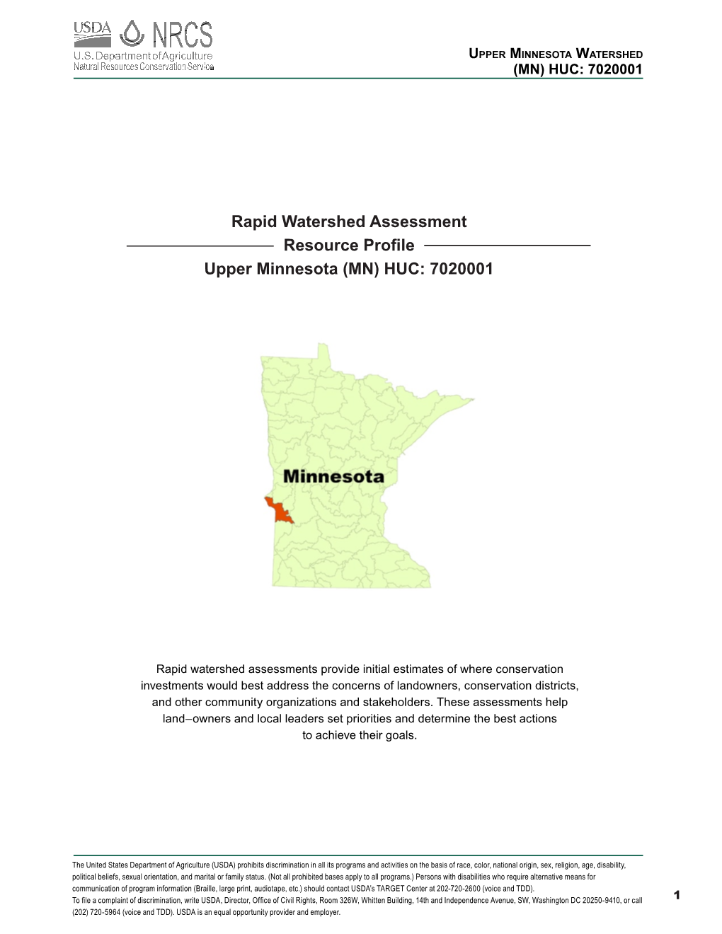 Rapid Watershed Assessment Resource Profile Upper Minnesota (MN) HUC: 7020001