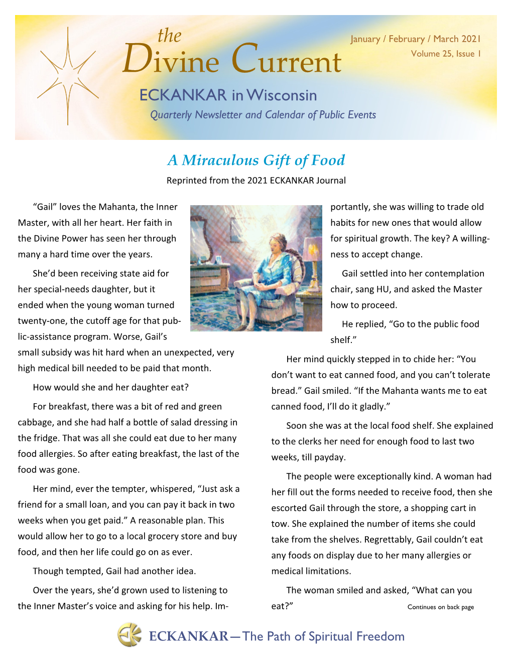 Divine Current Volume 25, Issue 1 ECKANKAR in Wisconsin Quarterly Newsletter and Calendar of Public Events