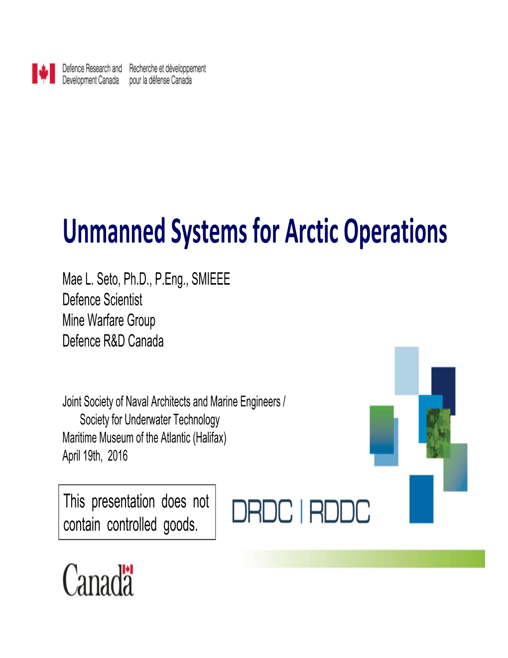 Unmanned Systems for Arctic Operations