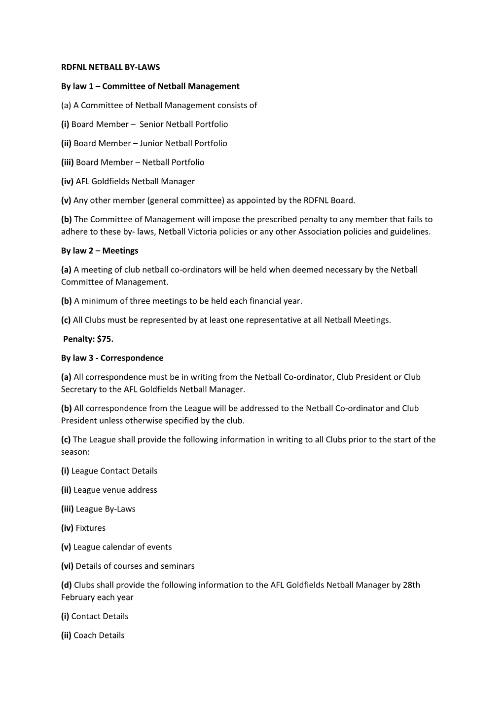 RDFNL NETBALL BY-LAWS by Law 1