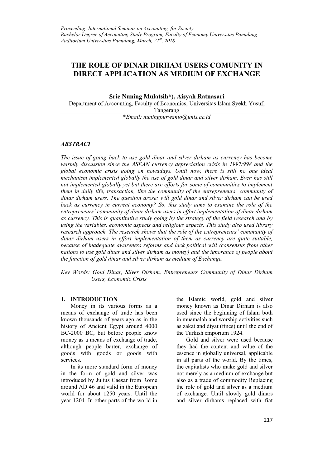 The Role of Dinar Dirham Users Comunity in Direct Application As Medium of Exchange