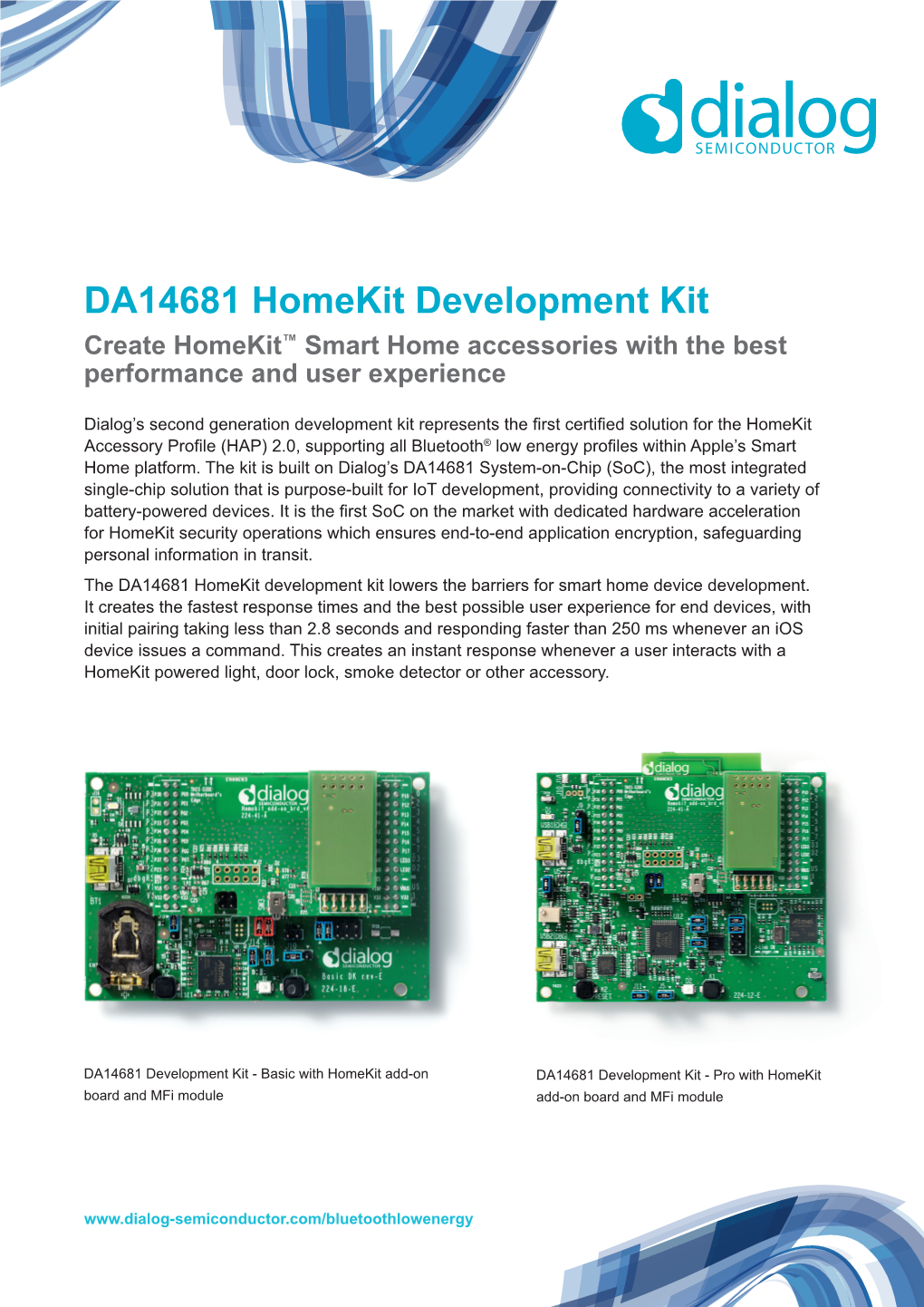 DA14681 Homekit Development Kit Create Homekit™ Smart Home Accessories with the Best Performance and User Experience