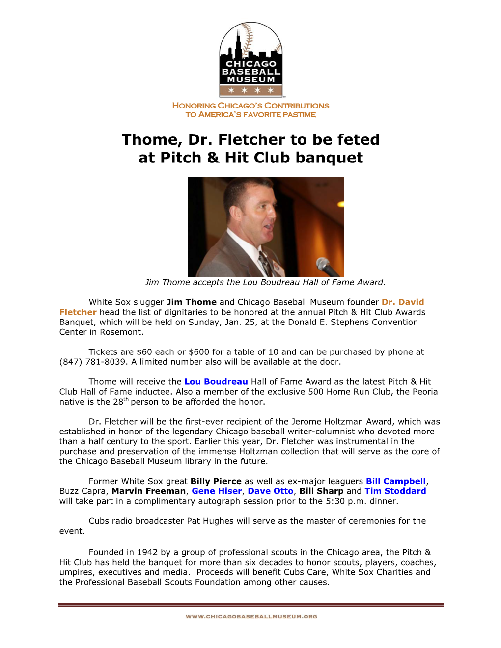 Thome, Dr. Fletcher to Be Feted at Pitch & Hit Club Banquet