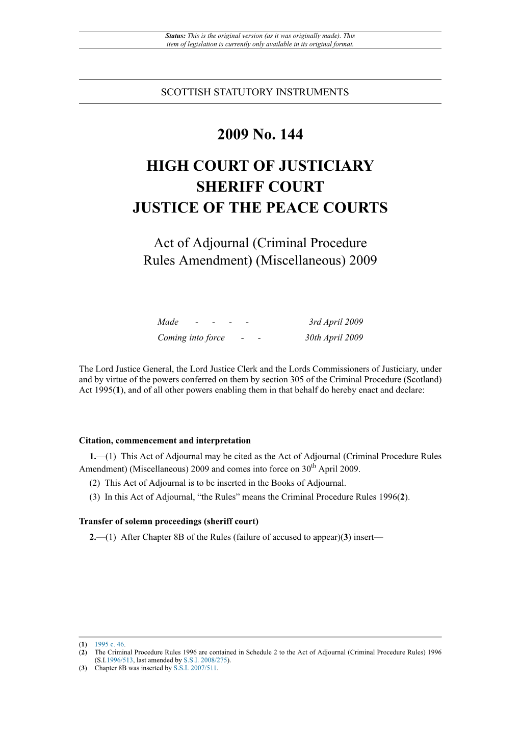 Act of Adjournal (Criminal Procedure Rules Amendment) (Miscellaneous) 2009