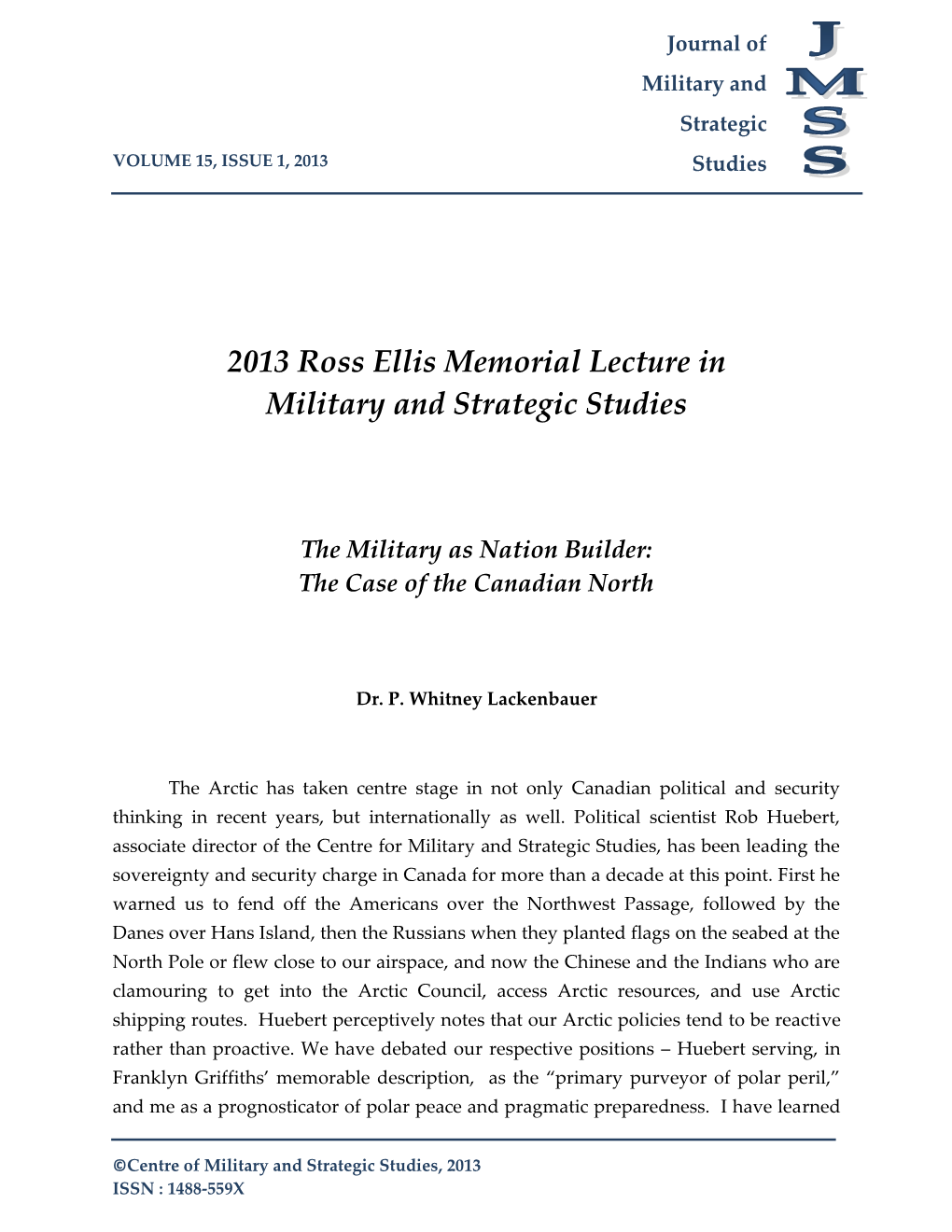 2013 Ross Ellis Memorial Lecture in Military and Strategic Studies