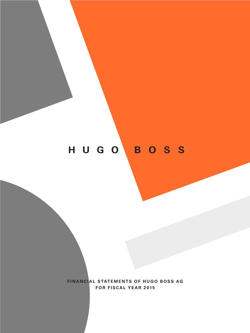 Financial Statements HUGO BOSS AG 2015