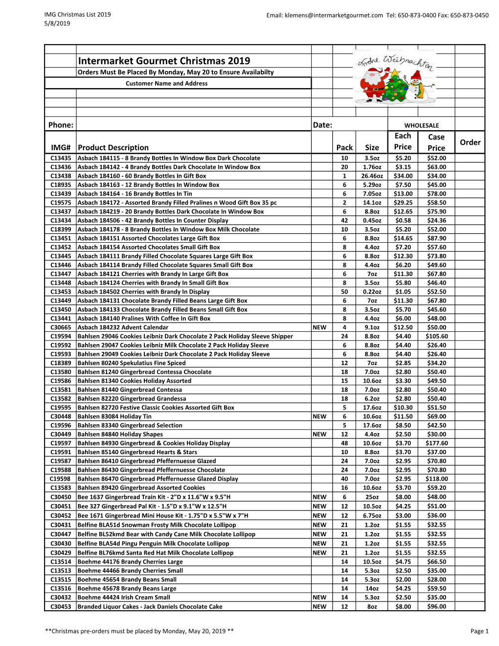 Intermarket Gourmet Christmas 2019 Orders Must Be Placed by Monday, May 20 to Ensure Availabilty Customer Name and Address