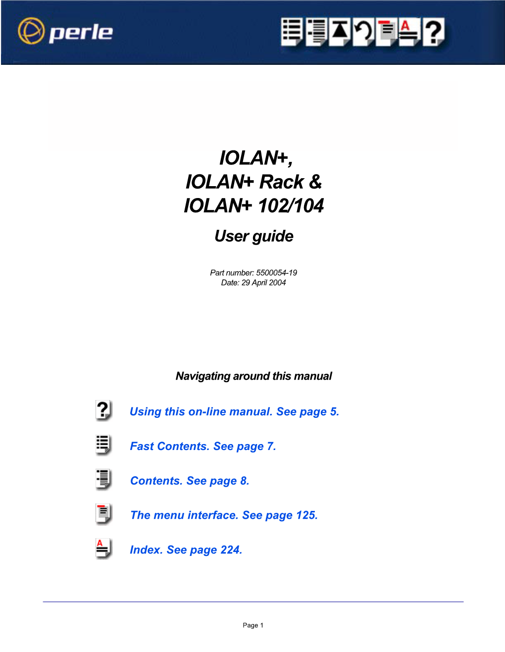 IOLAN+, IOLAN+ Rack & IOLAN+ 102/104